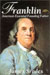 Franklin: The essential founding father