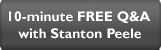 10-minute free Q&A with Stanton Peele
